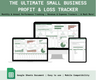 The Ultimate Small Business Profit & Loss Tracker